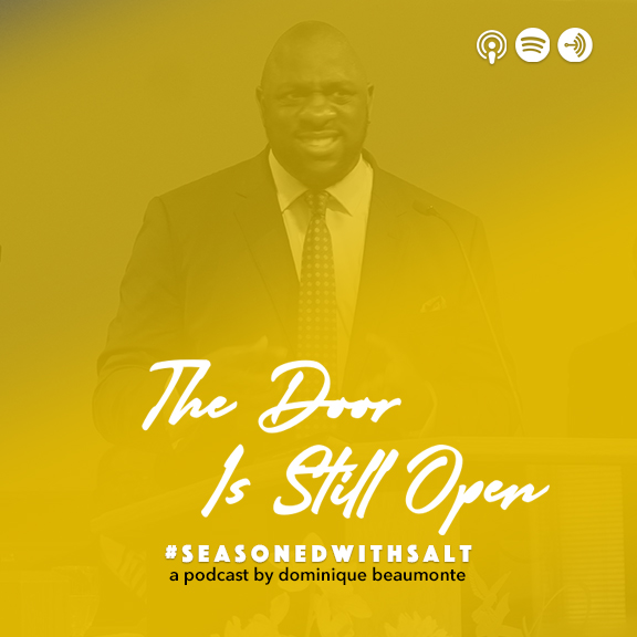 The Door Is Still Opem